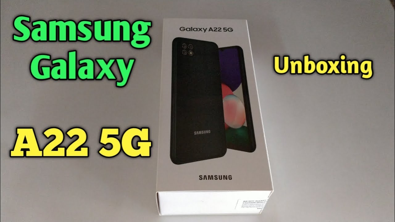 Samsung Galaxy A22 5G Unboxing