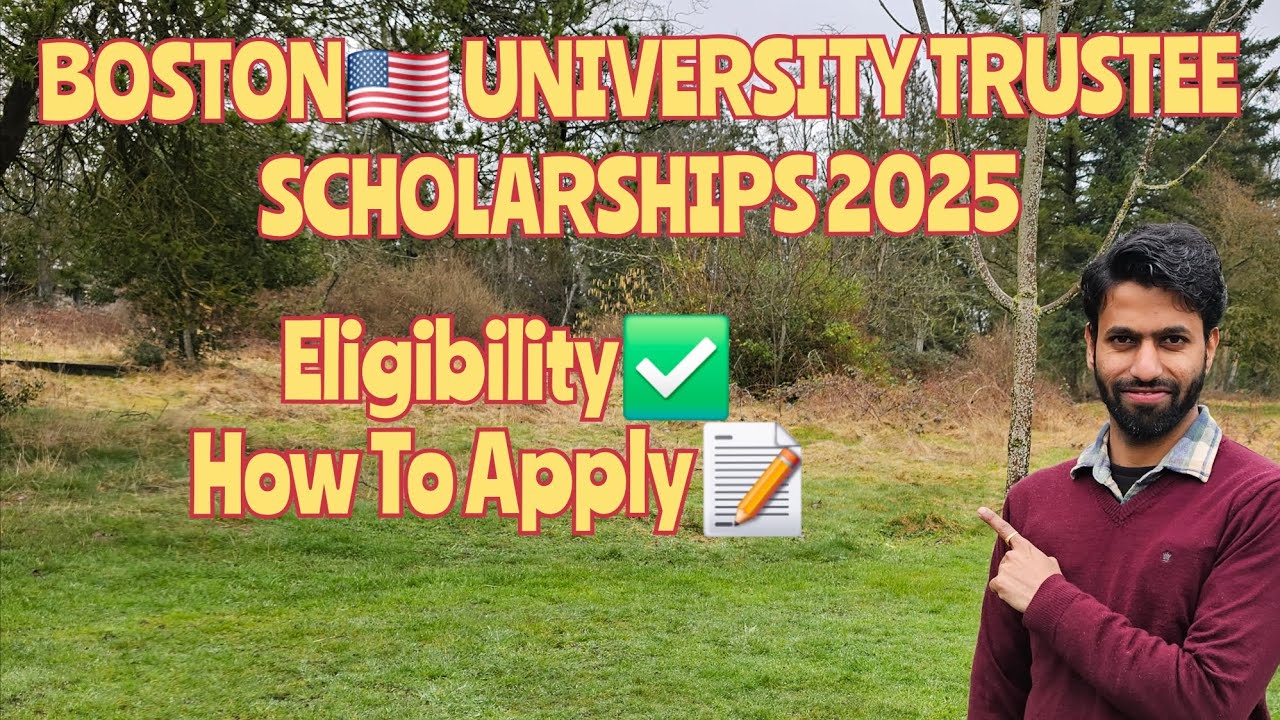 Boston🇺🇸 University Scholarship 2025, How To Apply And Eligibility**