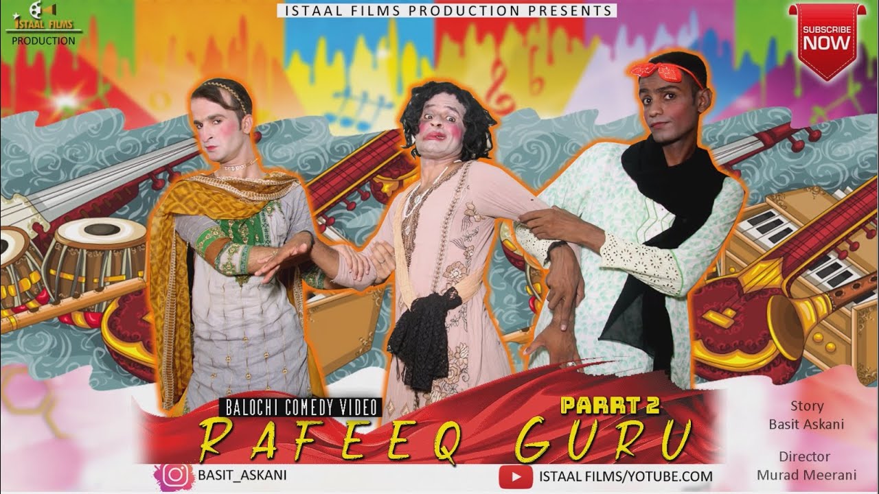 RAFEEQ GURU Part 2 | Balochi Funny Video | Episode #250 | 2022 #basitaskani #rafeeqbaloch