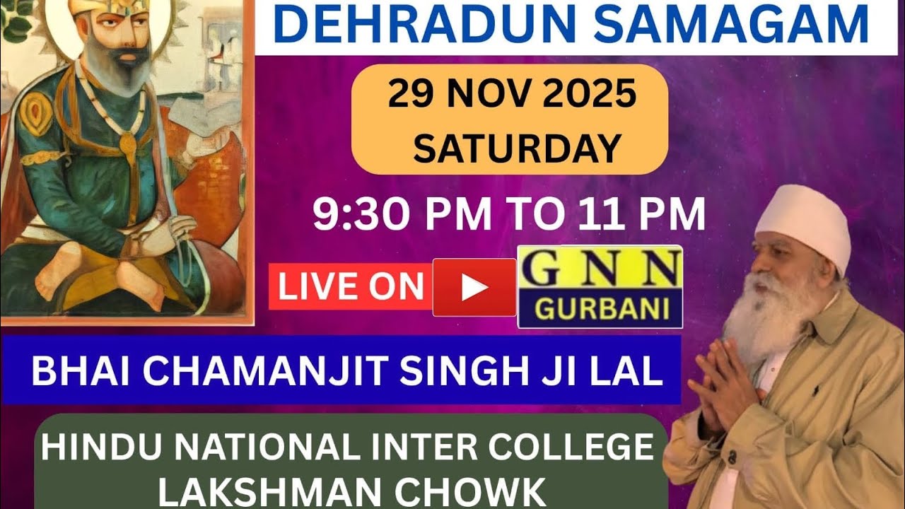 LIVE ! Bhai Chamanjeet Singh Ji Lal From Dehradhun