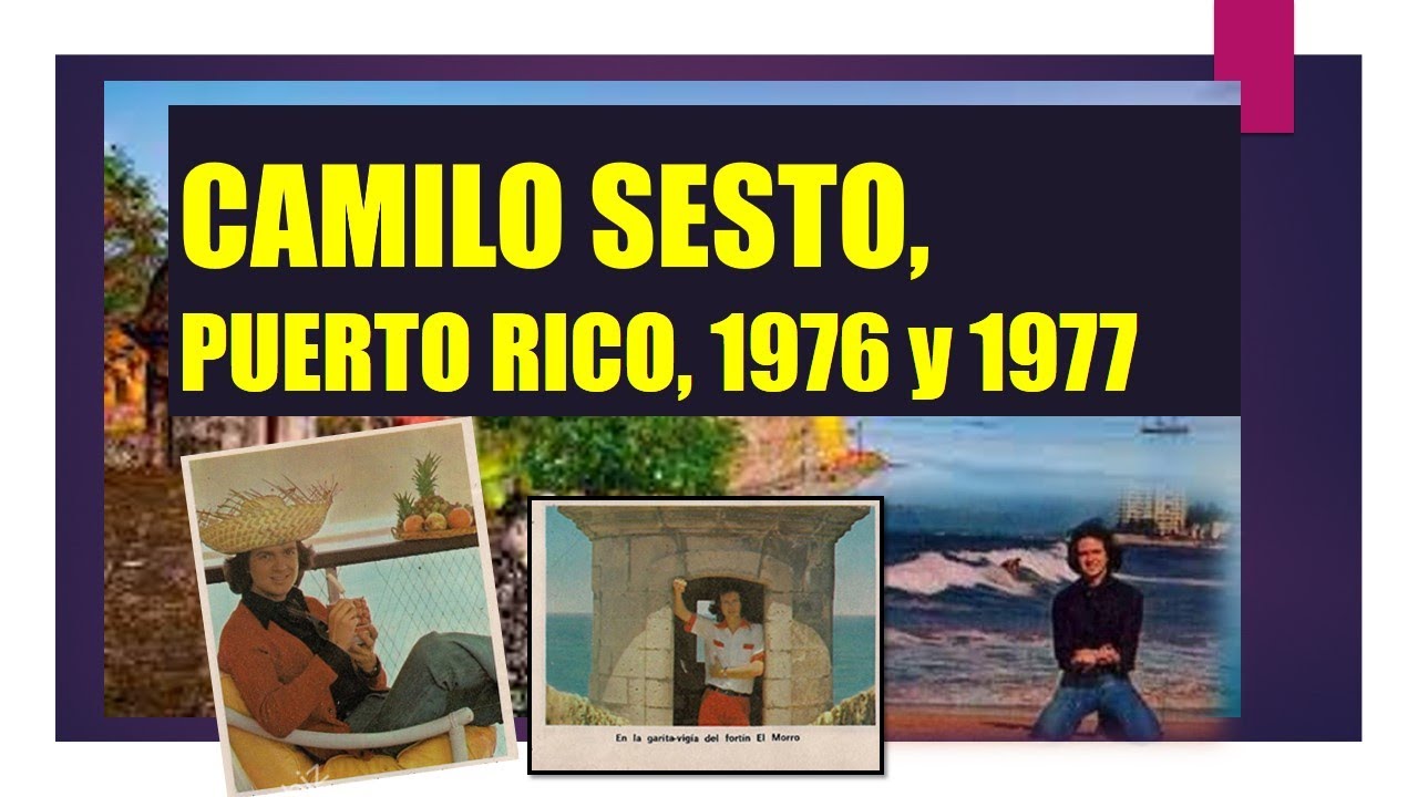CAMILO SESTO PUERTO RICO 1976 y 1977