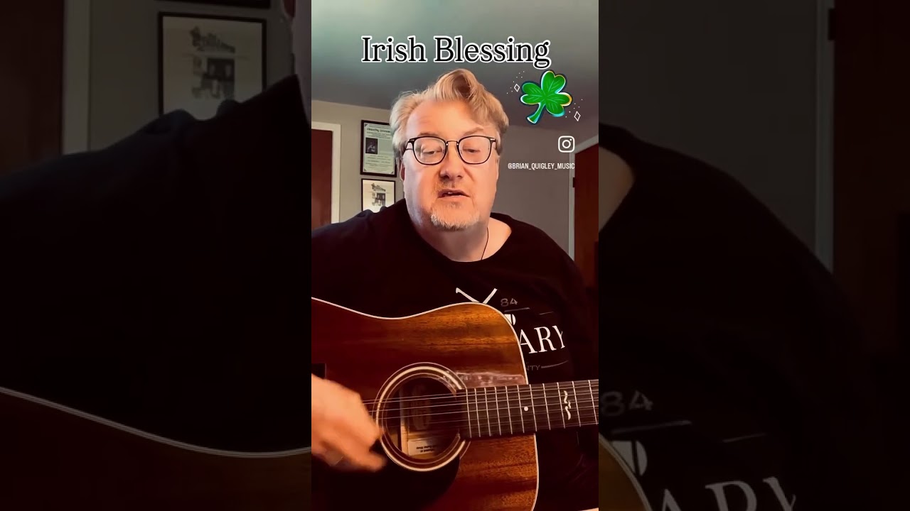 The Irish Blessing