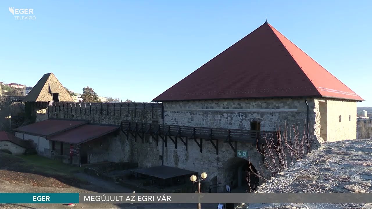 Megújult az egri vár - 2023.12.13.