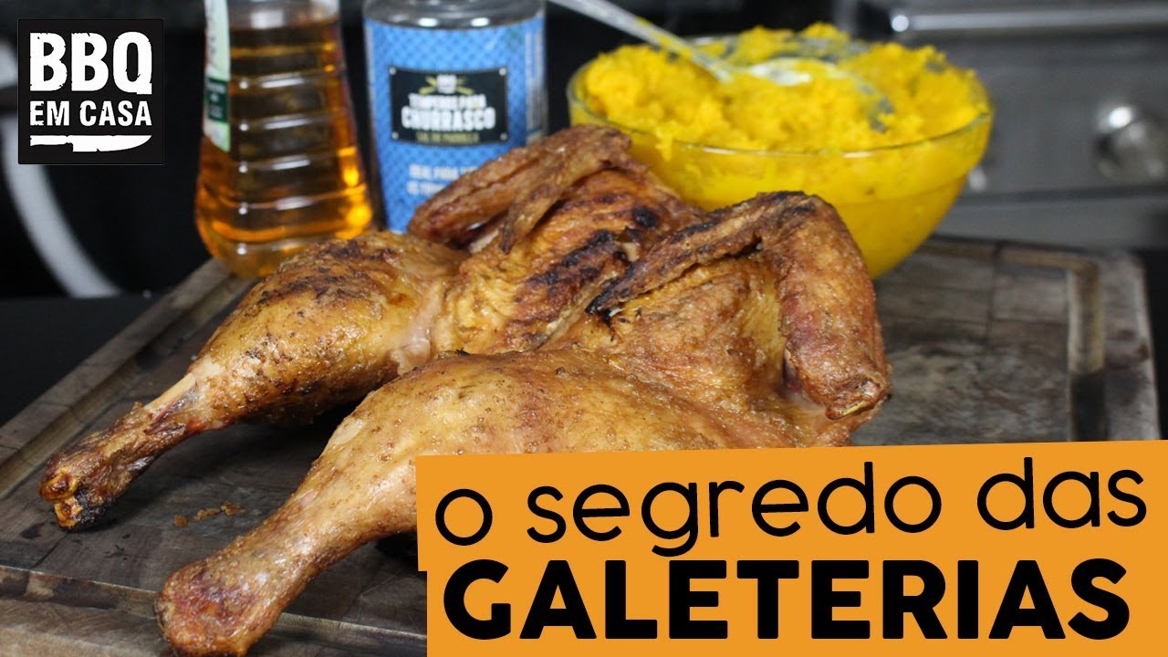 O SEGREDO DAS GALETERIAS - FRANGO ASSADO