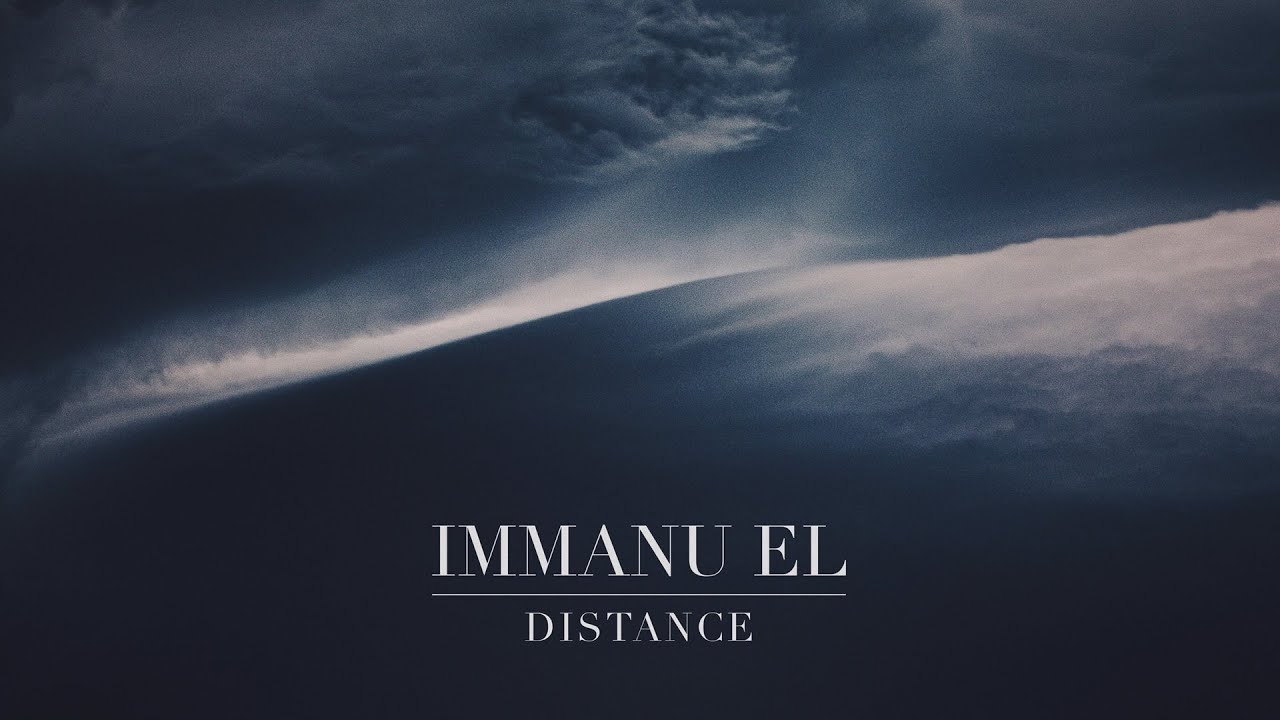 Immanu El - Distance [Full Album]
