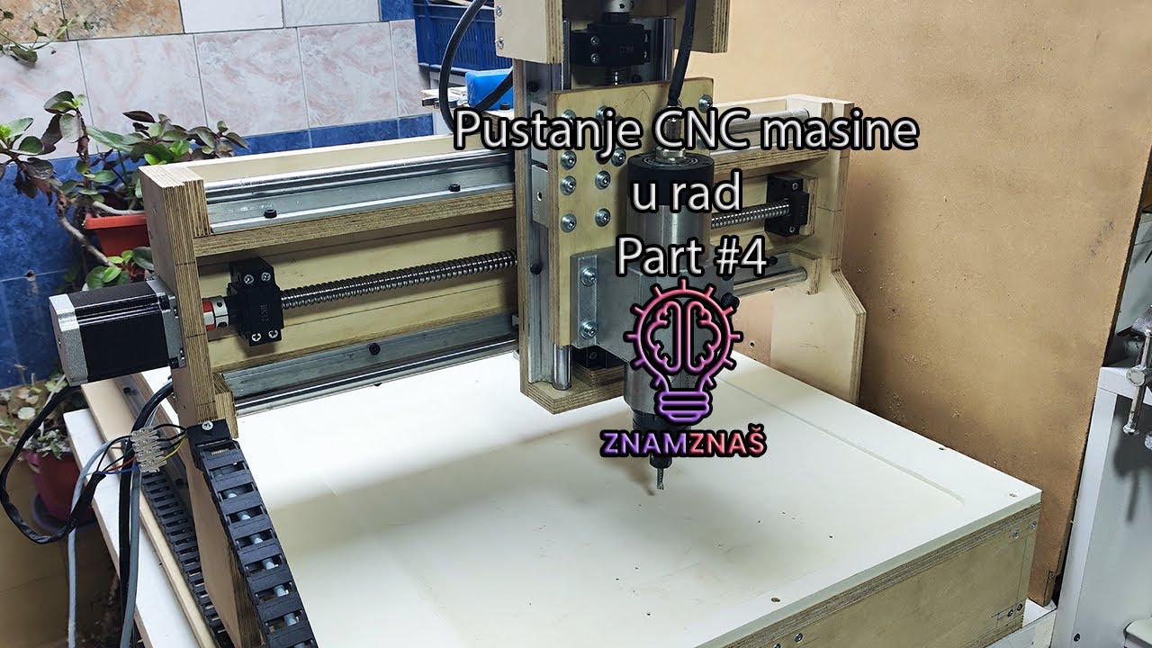 Pustanje CNC masine u rad. Final Part #4
