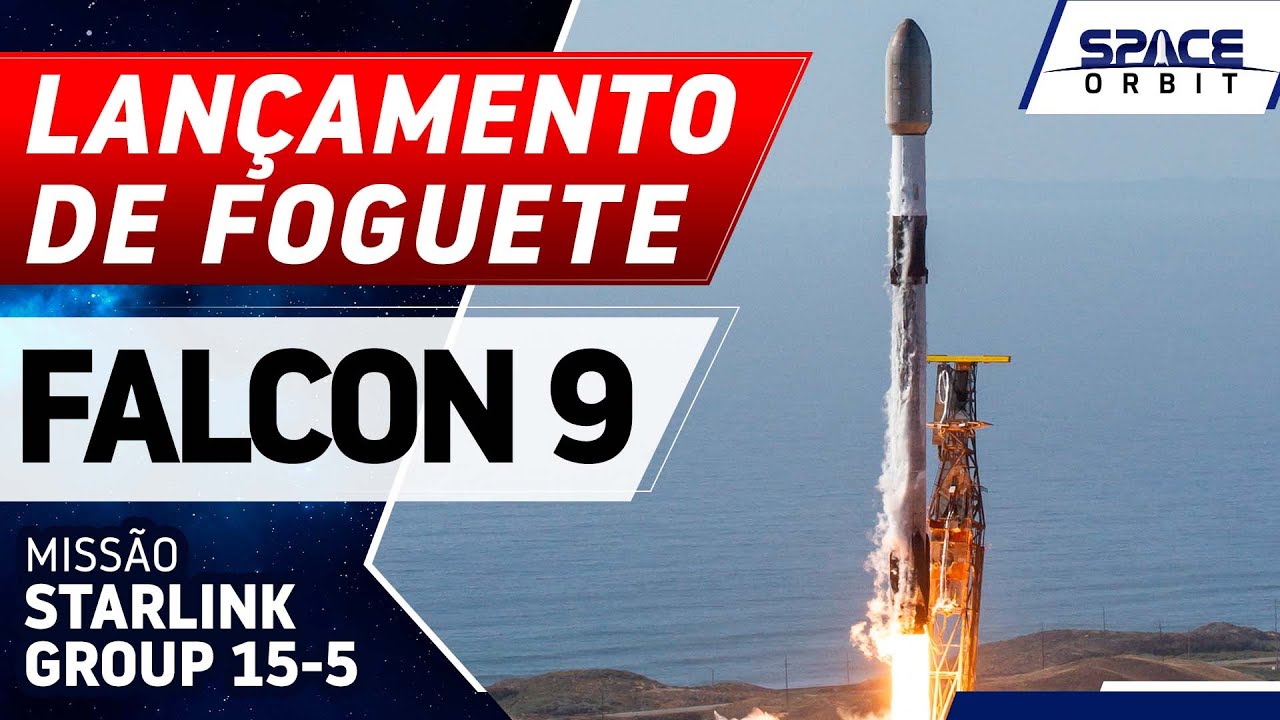 LANÇAMENTO DO FOGUETE FALCON 9 - Starlink Group 15-5