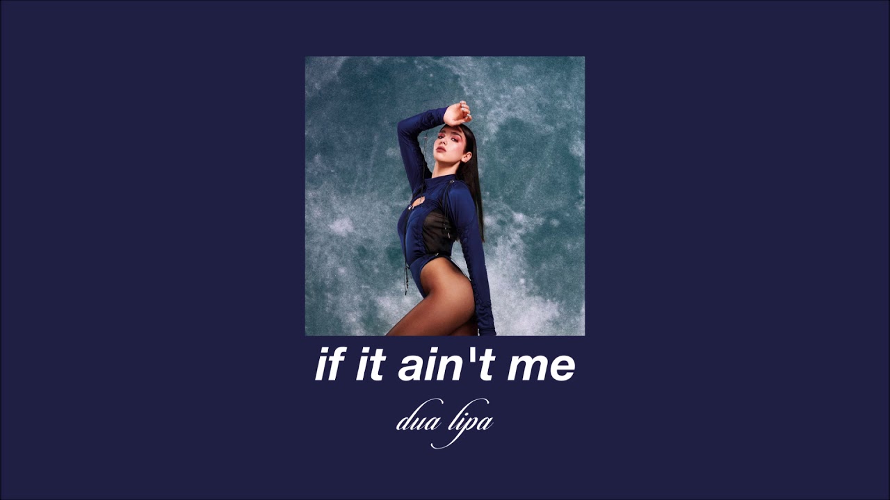 dua lipa - if it ain't me (slowed & reverb)