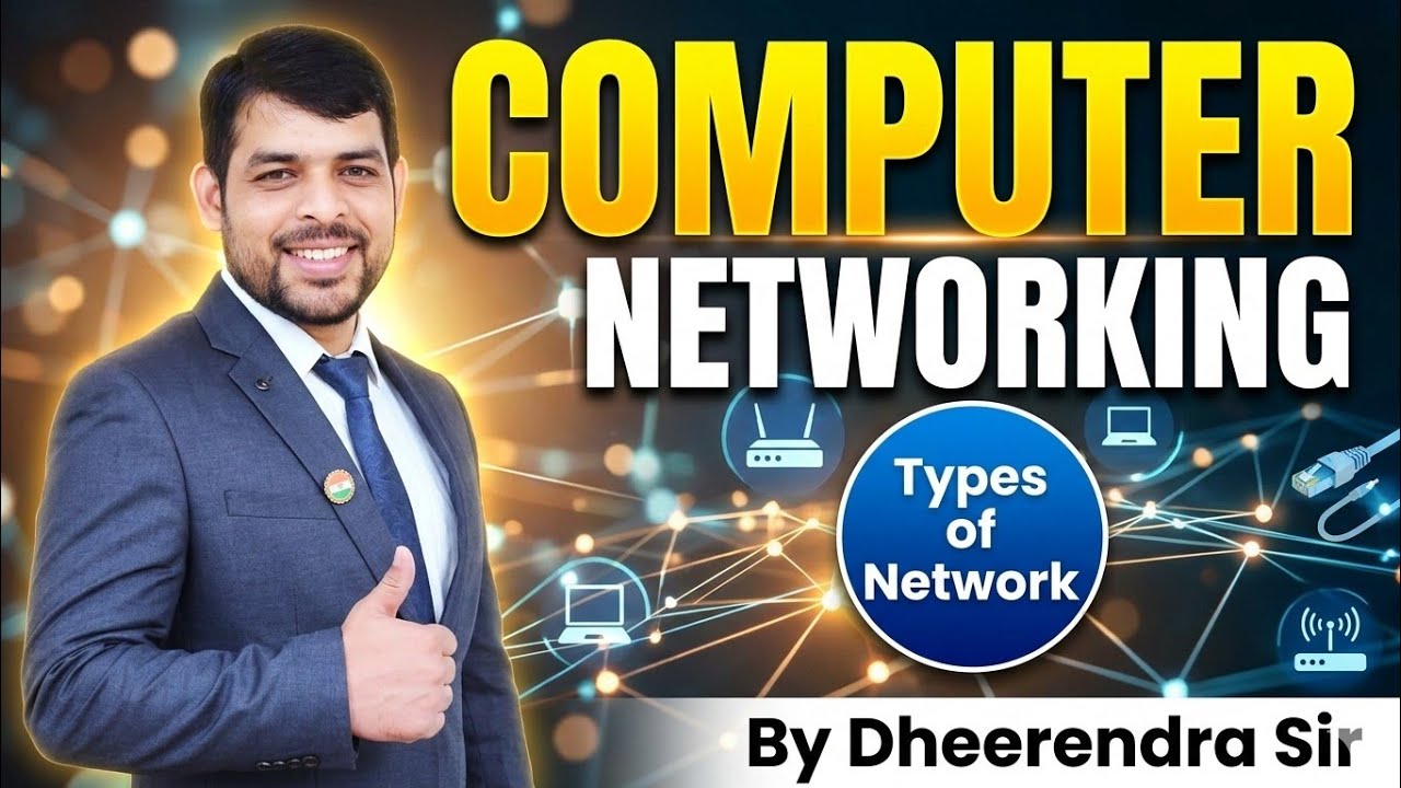 COMPUTER - INTERNET & NETWORKING CLASS BY DHEERENDRA SIR