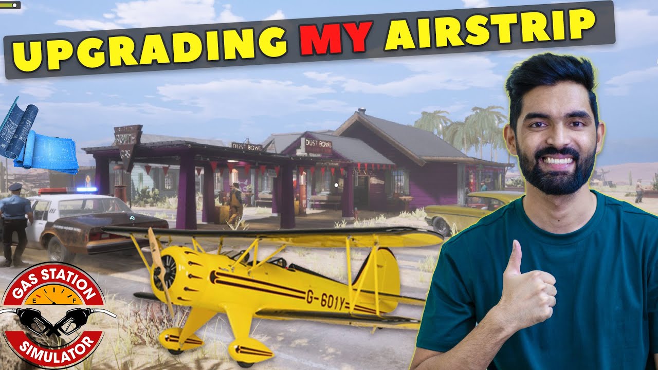 Upgrading my Airstrip to Earn More Money - Gas Station Simulator Gameplay