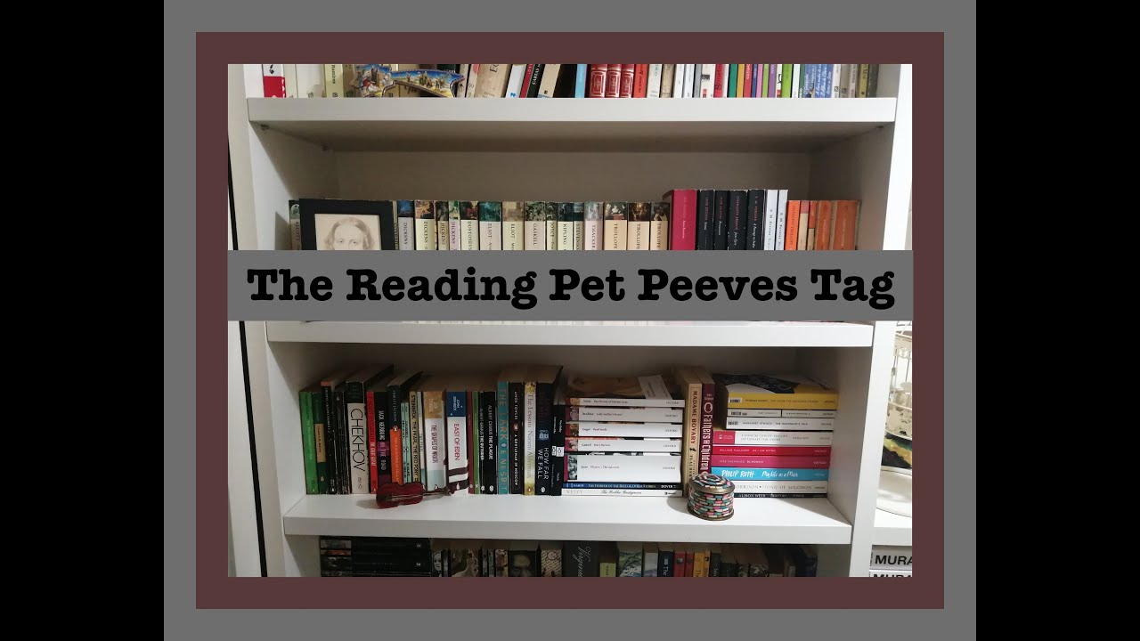 The Reading Pet Peeves Tag