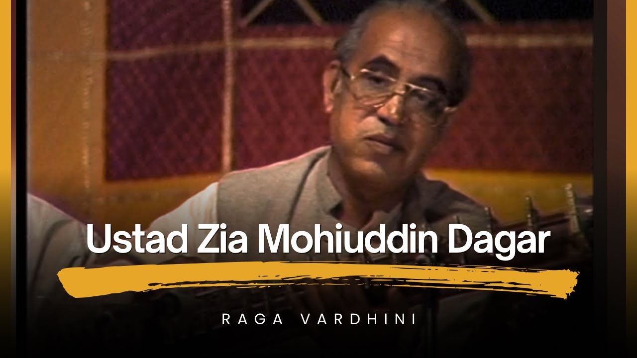 Ustad Zia Mohiuddin Dagar: Rare Raga Vardhini on Rudra Veena | Birth Anniversary