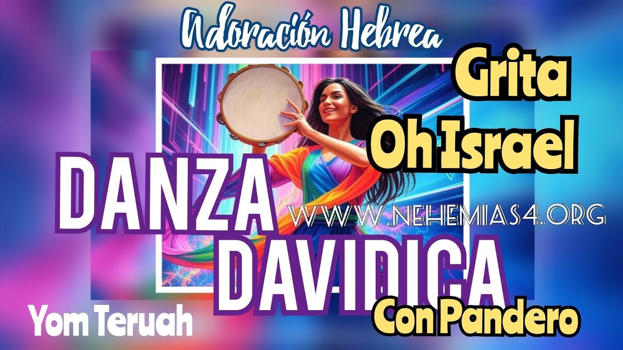 Pandero | Grita Oh Israel | Andres Isaac Orta | Yom Teruah Tutorial de Pasos | Danza Davídica Hebrea