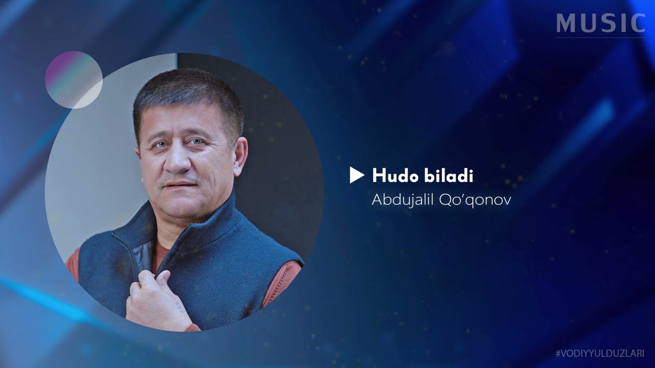 Abdujalil Qo'qonov - Hudo biladi (Official Music)
