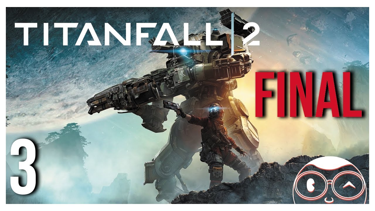 PEDAZO DE CAMPAÑA | TITANFALL 2 #3 (FINAL) Gameplay Español