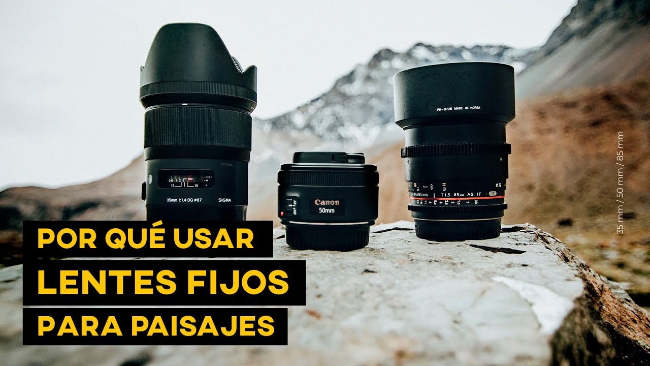 LENTES FIJOS la alternativa para comenzar en la FOTOGRAFÍA de PAISAJE