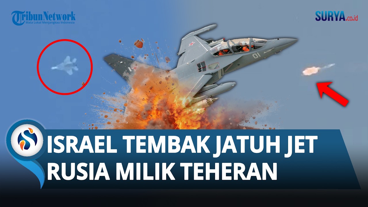 JET RUSIA Dipakai Iran saat Cegat Serangan AS & Israel! Kini Jet Yak-130 Ditembak IDF!
