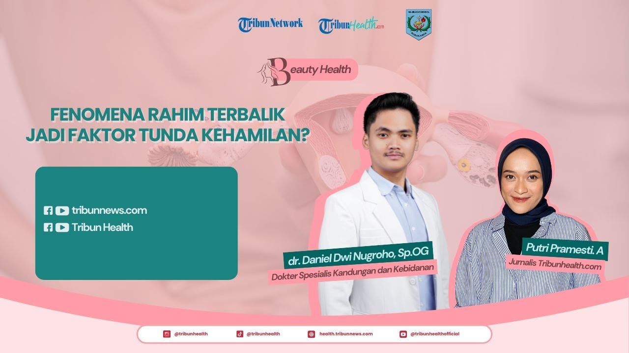 Waspada Rahim Terbalik, Salah 1 Faktor Penyebab Susah Hamil?