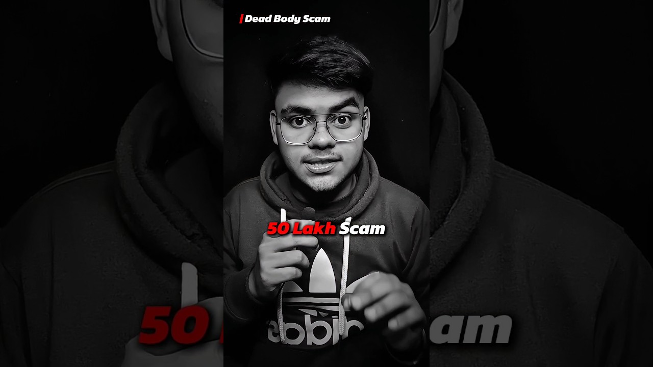 Dead Body Scam!