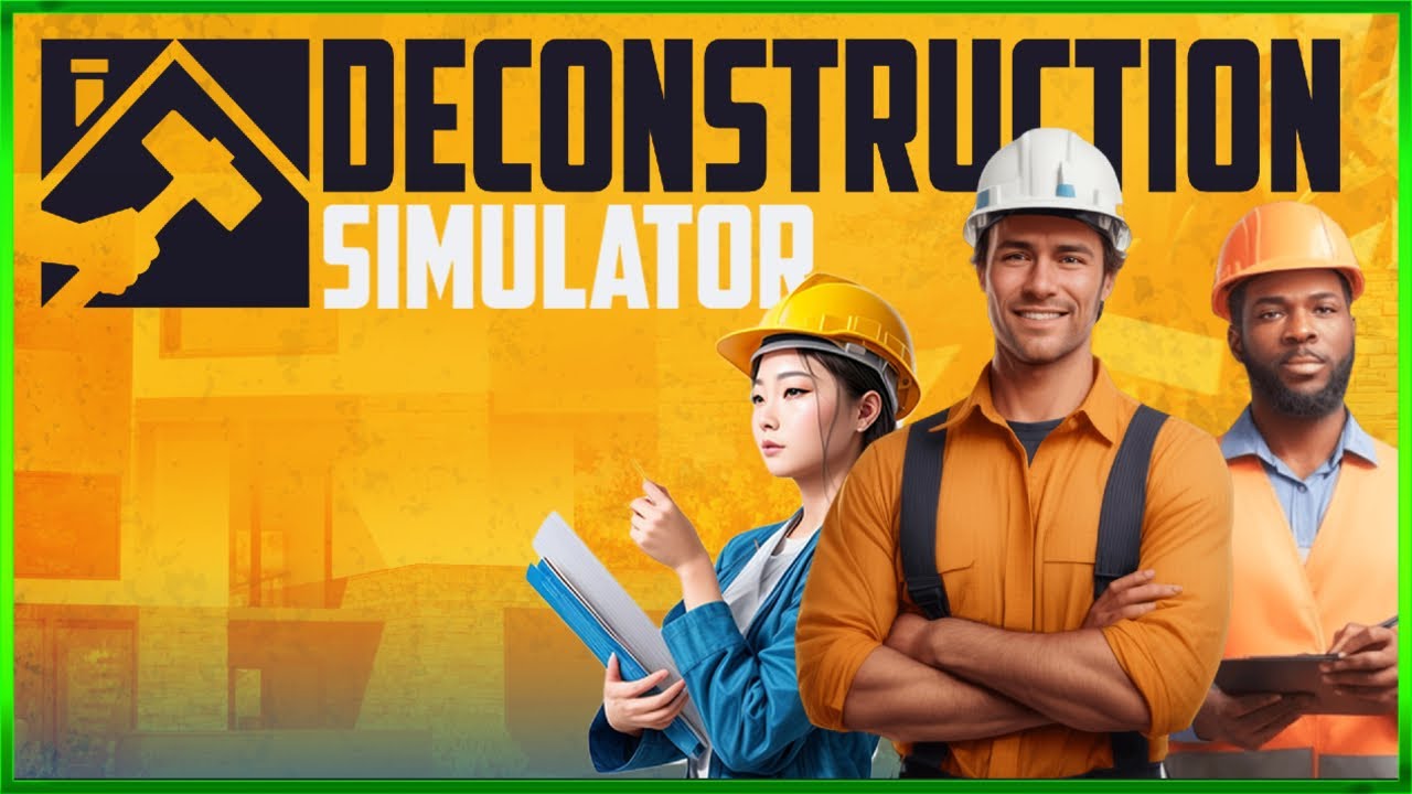 Deconstruction Simulator - First Look - Live #1