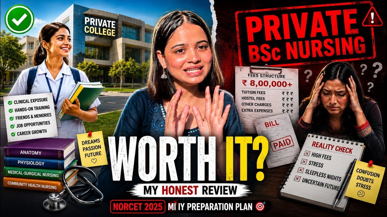 BSc Nursing from a private college? Worth it or not? Watch this before admission