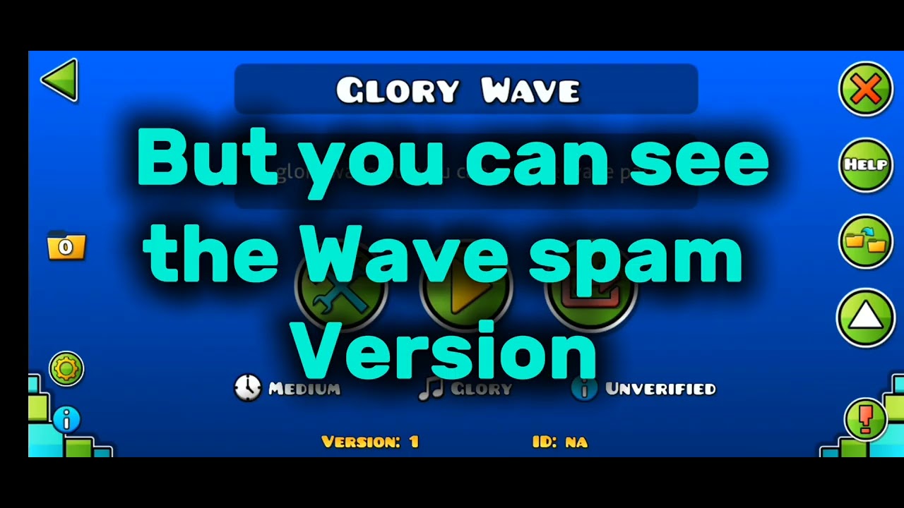 My impossible level glory wave (showcase)
