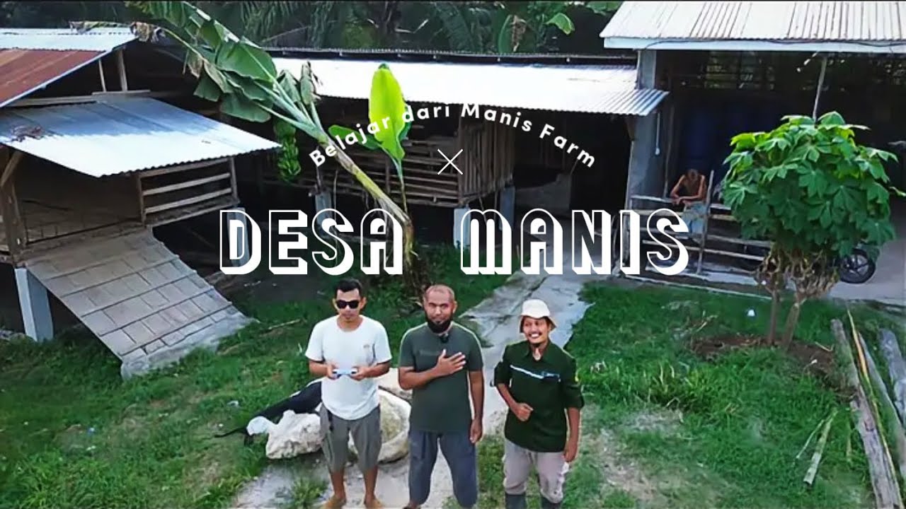 Belajar dari Manis FARM