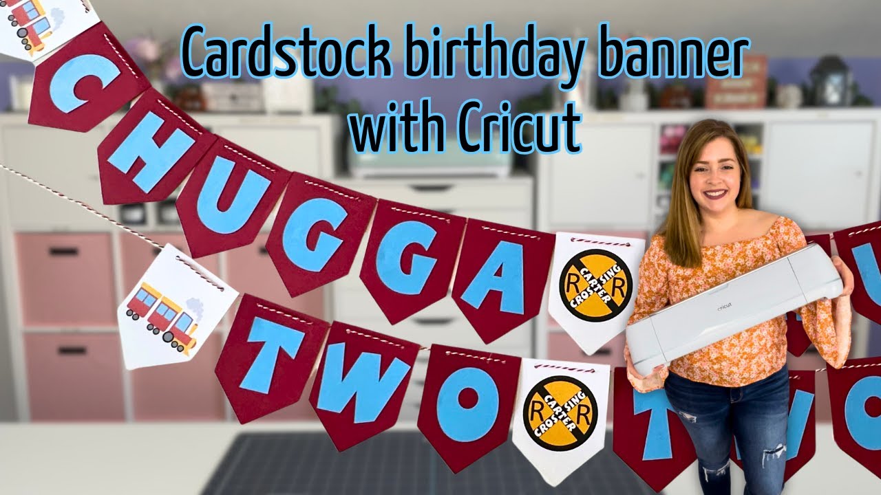 Cardstock birthday banner with Cricut tutorial for beginners