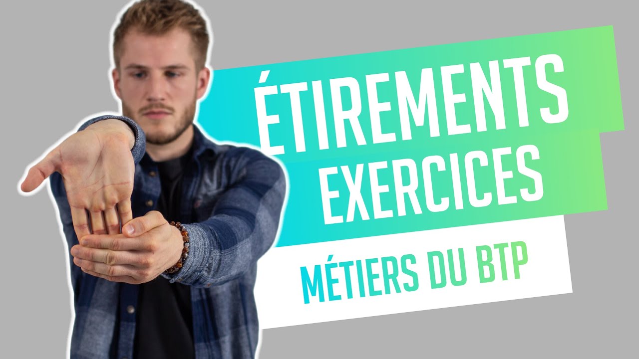 Exercices d'&eacute;tirements pour les travailleurs du BTP
