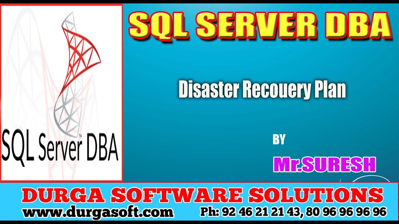 Sqlserver DBA || Disaster Recouery Plan