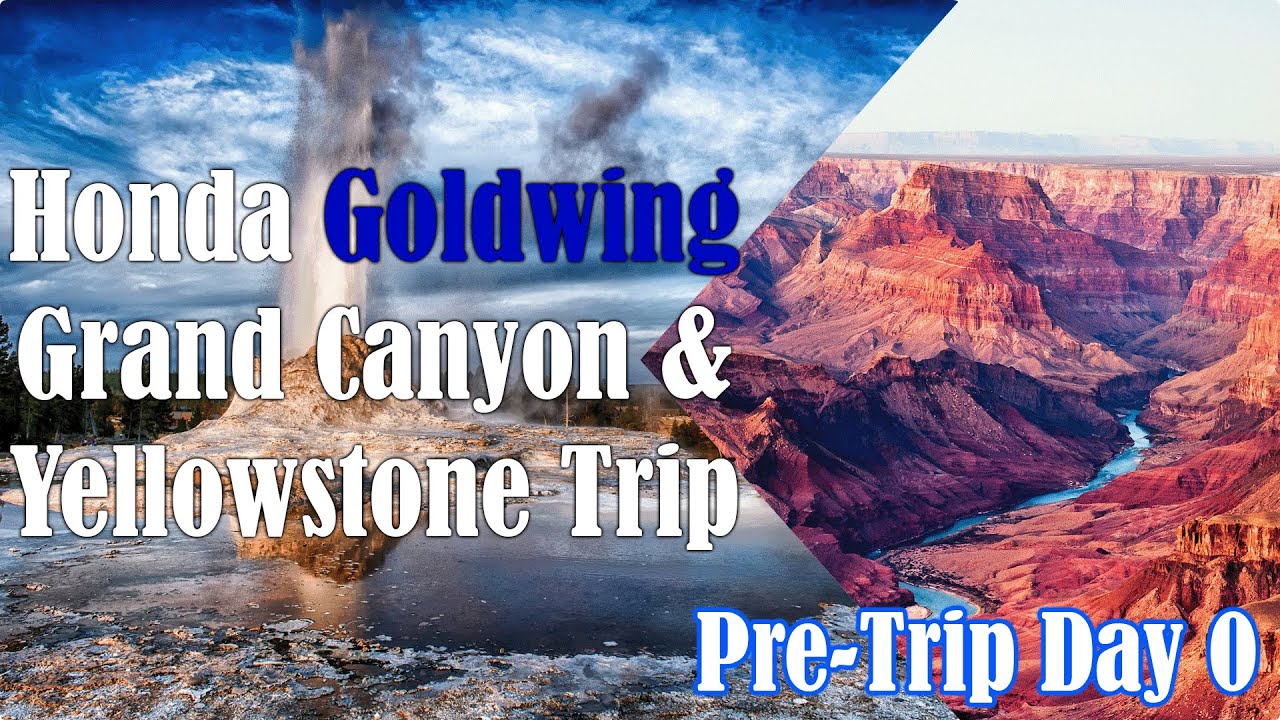 Goldwing Grand Canyon and Yellowstone Trip - Pre-trip Day 0