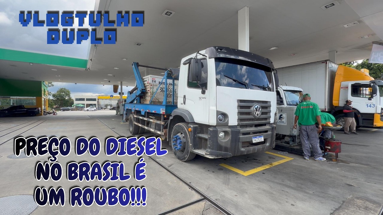 VLOGTULHO DUPLO - PREÇO DO DIESEL NO BRASIL É UM ROUBO!!!