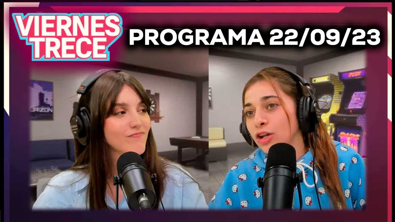 #ViernesTrece del 22/09/23 - Marti Benza y Luli González se sumaron a VIERNESTRECE