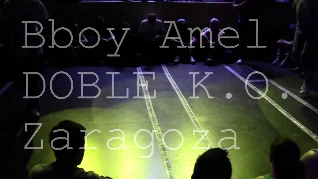 Bboy Amel | DobleKO - Zaragoza - 2013