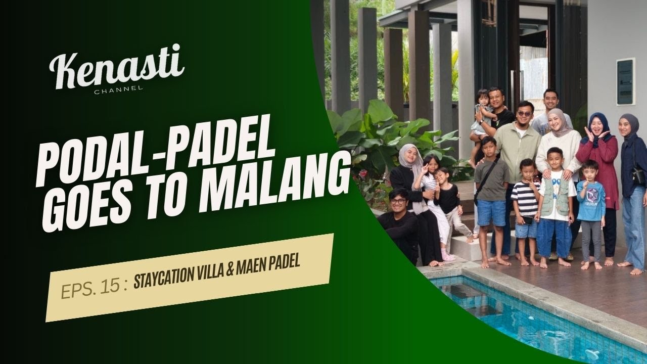 Podal Padel Goes to Malang  | Eps. 15 | VLOG Putri Kenasti #2026