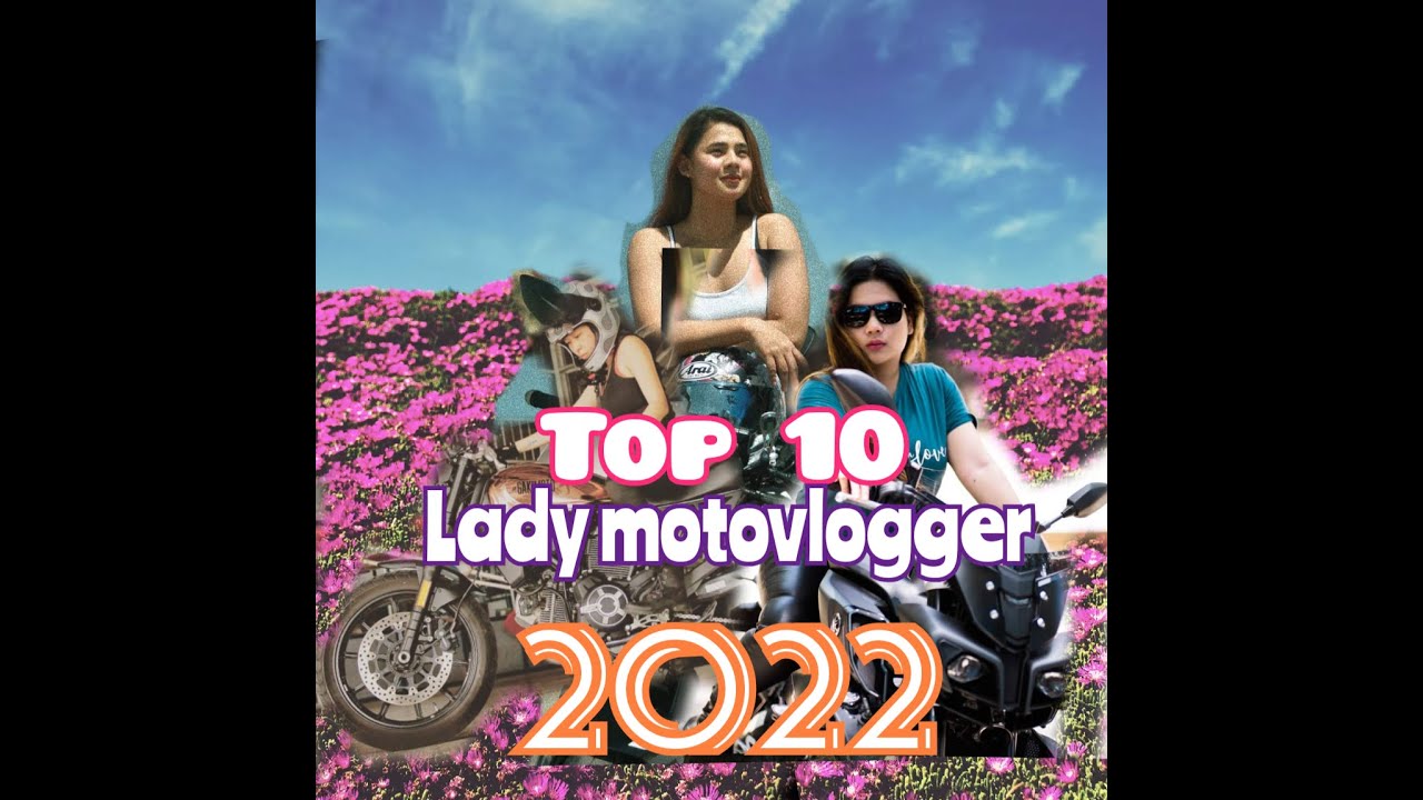 top 10 lady motovlogger in the philippines