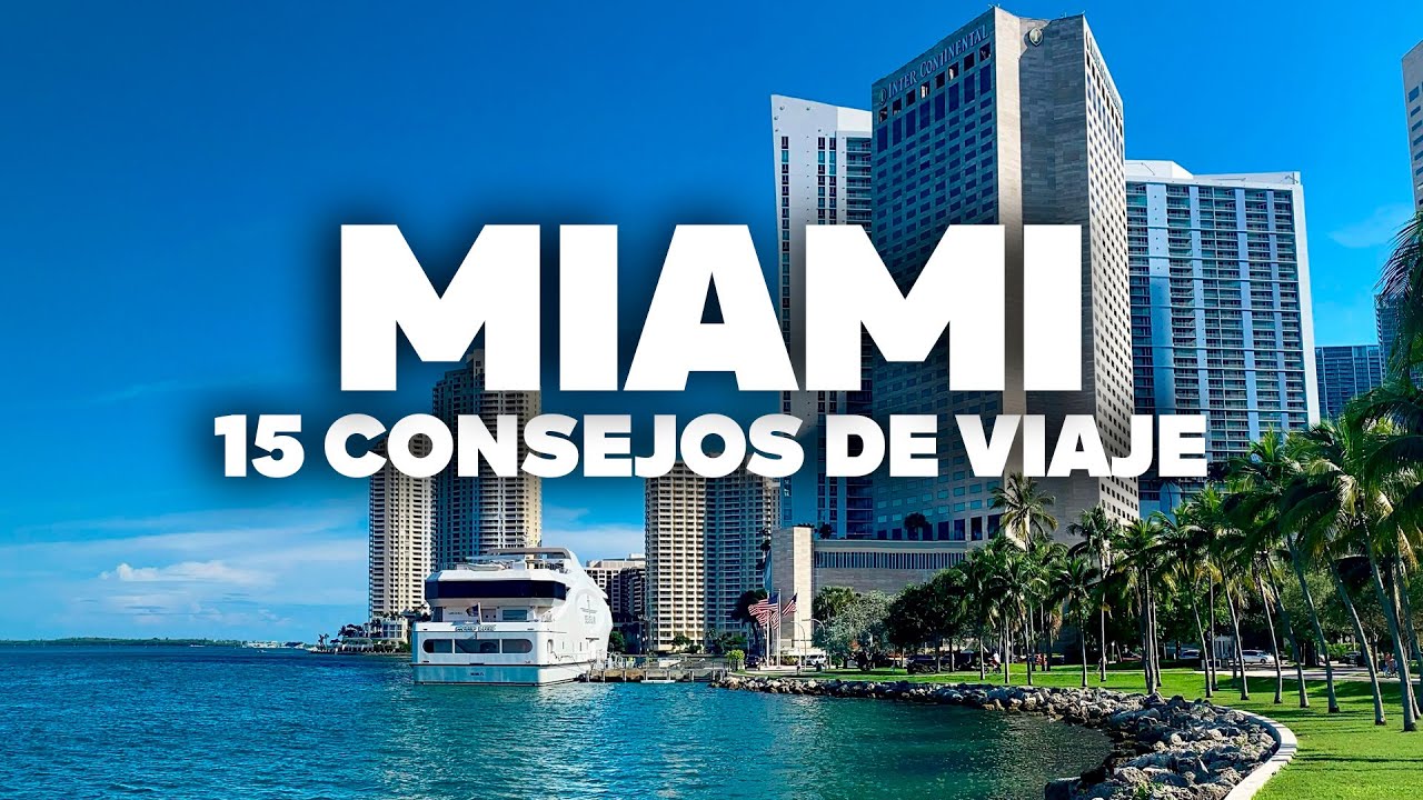 15 CONSEJOS DE VIAJE A MIAMI! &iexcl;No viajes sin ver este video!