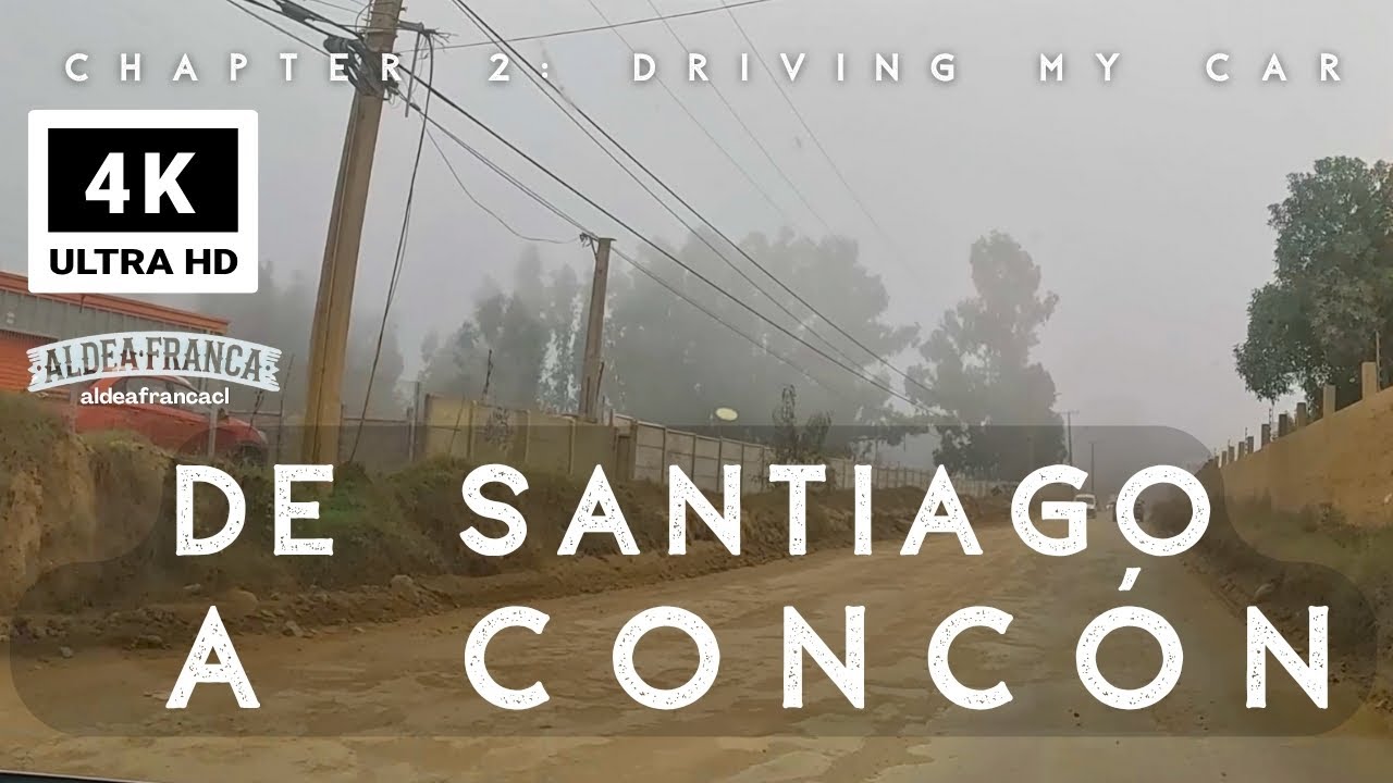 From Santiago to Concón by Car 🚗 | Road Trip Through Chilean Landscapes