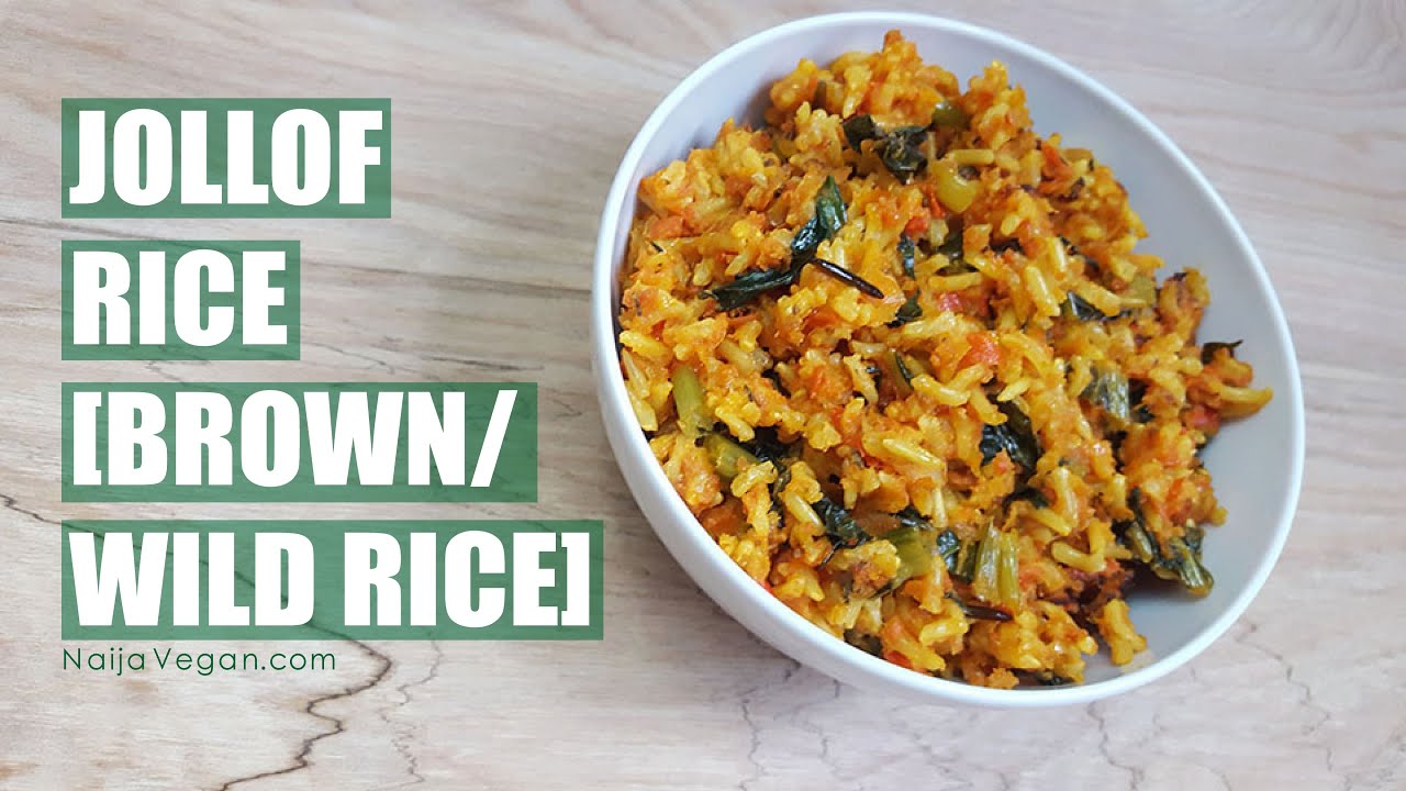 How to cook vegan jollof rice with brown/wild rice - Naija Vegan