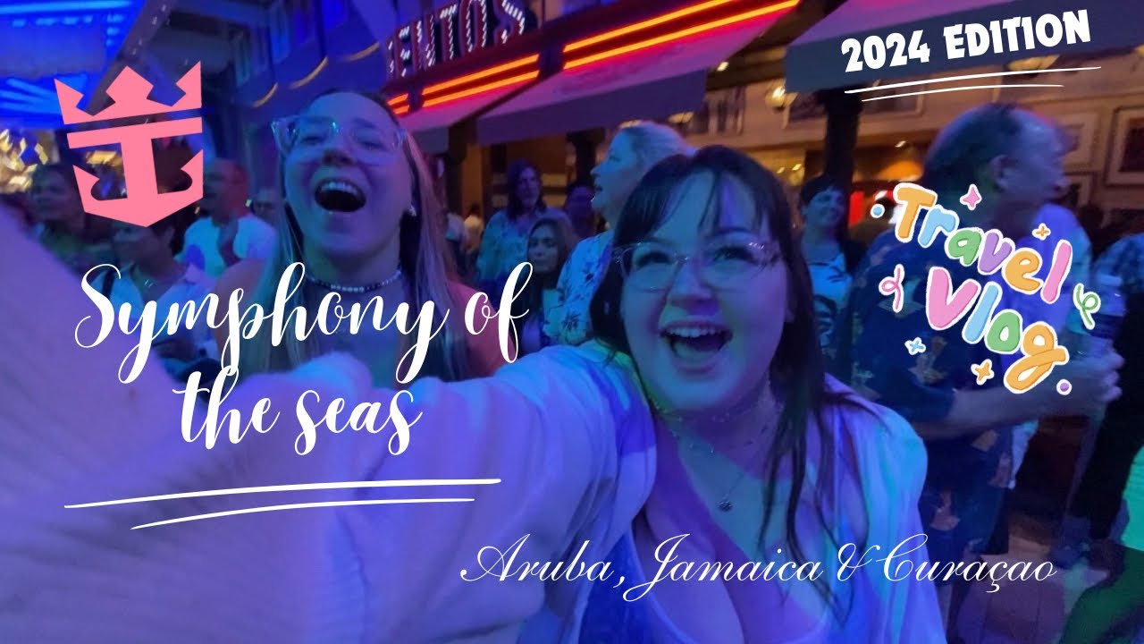 Symphony of the Seas 2024 Travel Vlog Day One