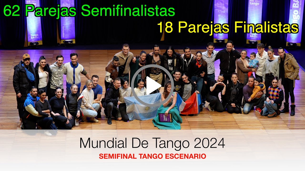 🔥 Semifinal de Tango Escenario 2024 | 62 Parejas en Competencia | Solo 18 Llegan a la Final