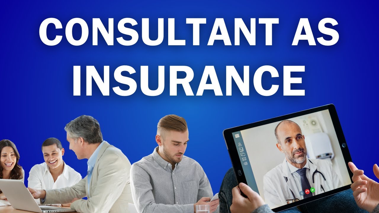 How a Consultant Can Be the Preventative Insurance That Changes Your Life