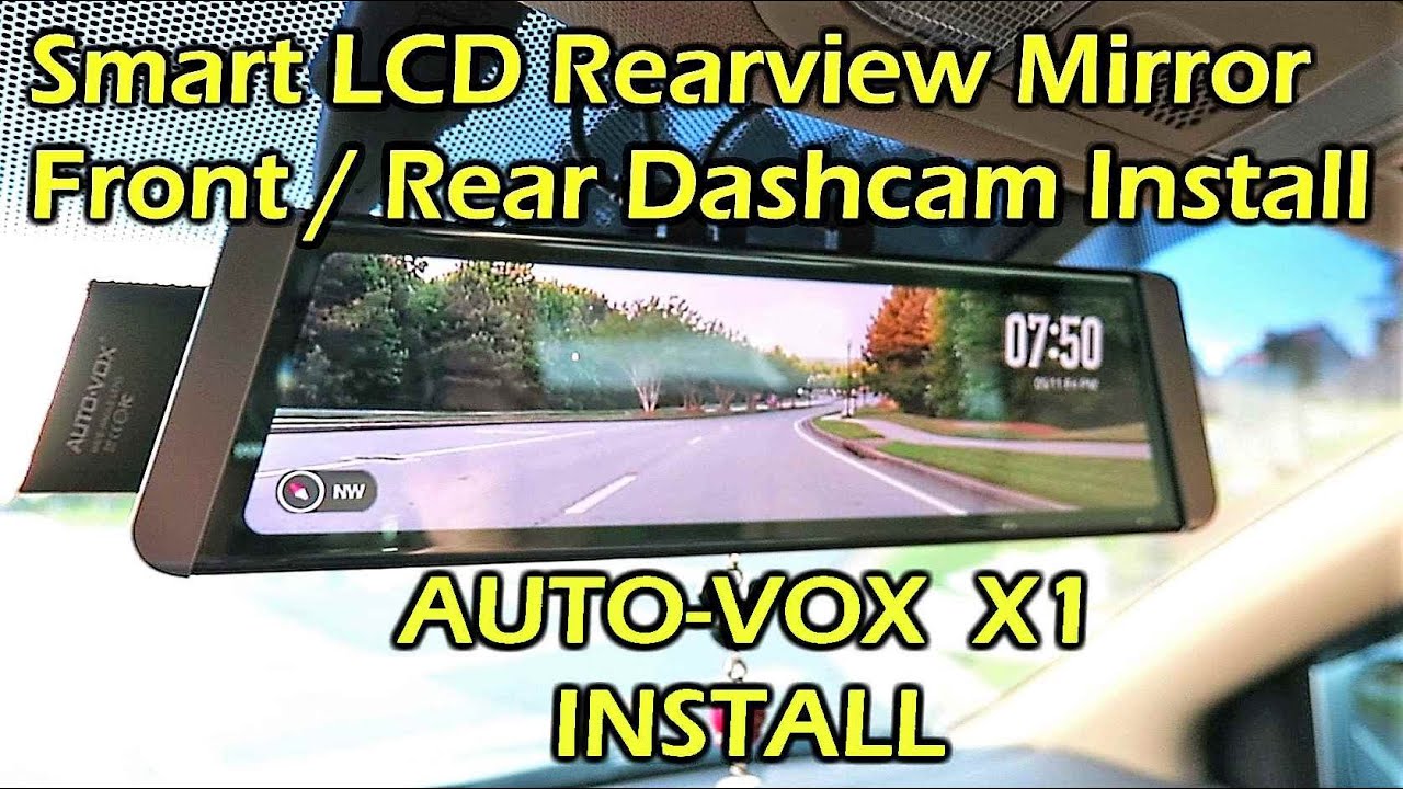 AUTO-VOX X1 Fullscreen LCD Rearview Mirror Dashcam INSTALL