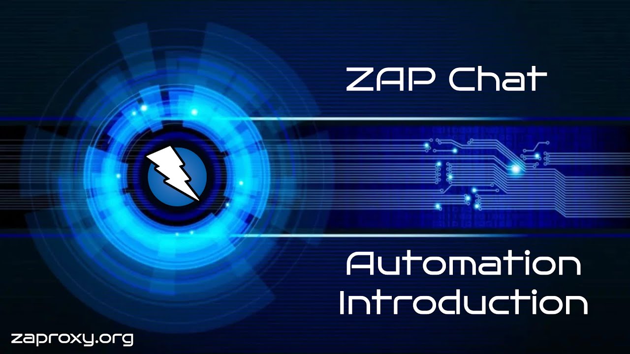 ZAP Chat 06 Automation Introduction