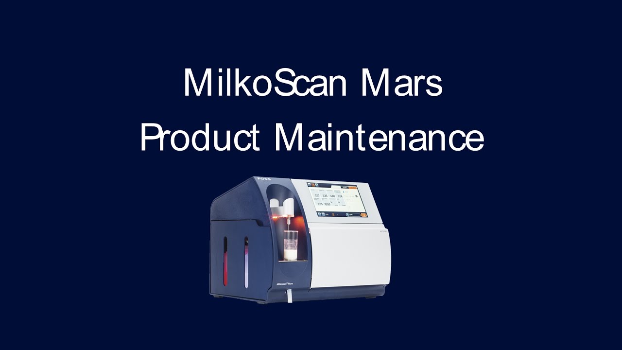 Product Maintenance - MilkoScan™ Mars