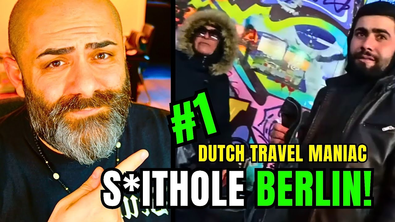 S*ithole Berlin! - Dutch Travel Maniac 👀🔥