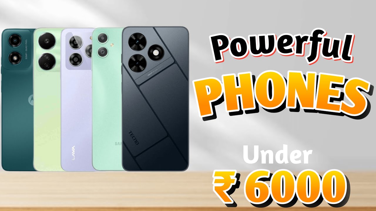 Top 5 Best Phones Under ₹6000 - You Can Buy Now !