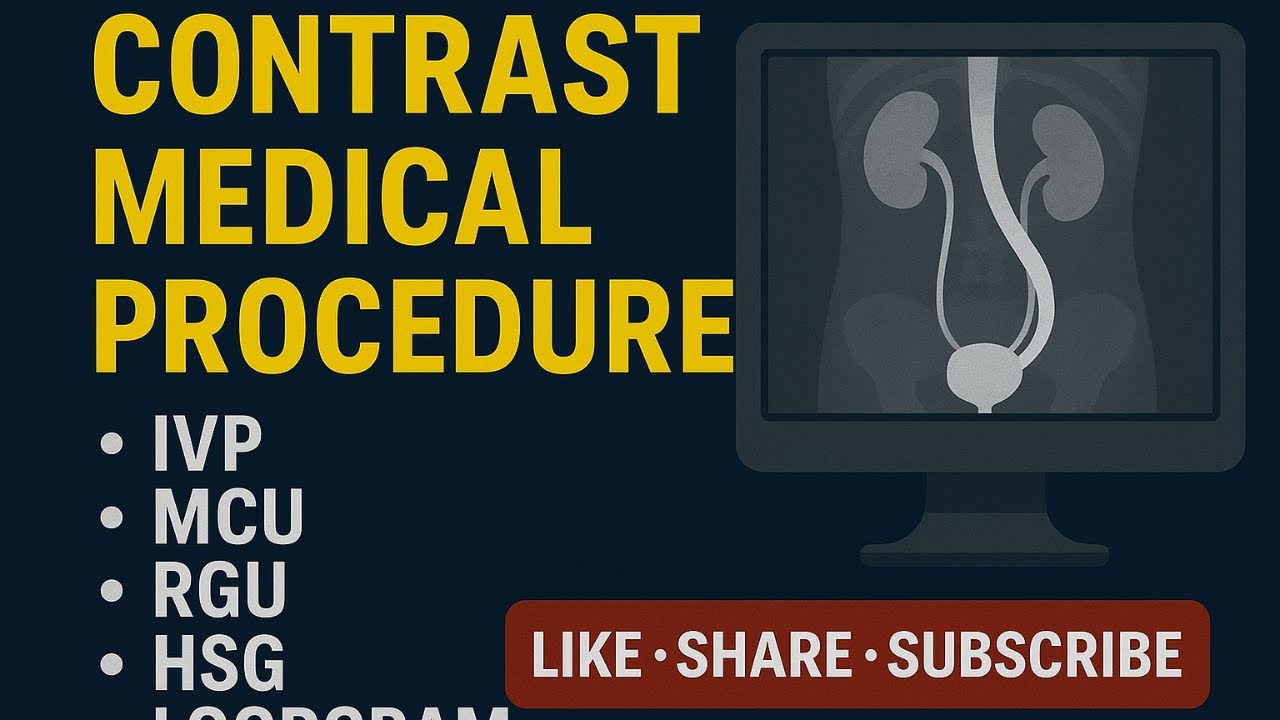 IVP,   MCU,   RGU,   HSG,   Loopogram  MCQ  || Contrast medical procedure mcq  Part-3