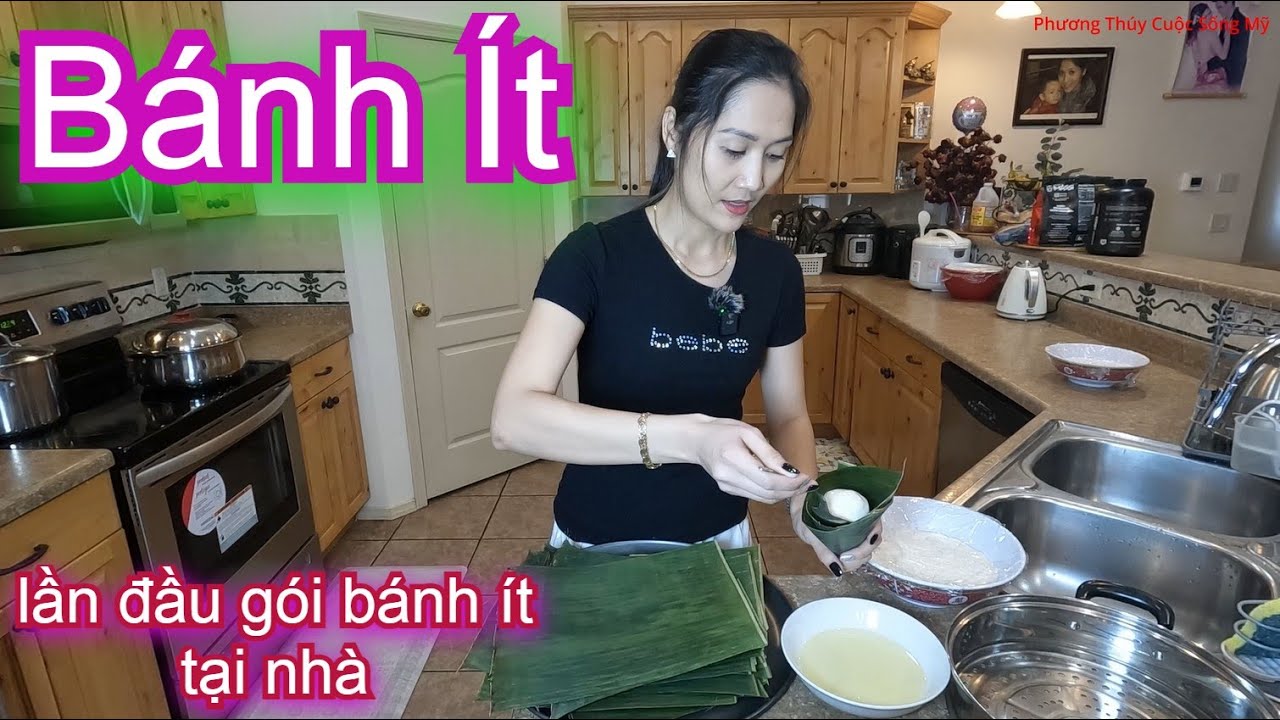 BÁNH ÍT _Lần Đầu Làm Bánh Ít Nhân Đậu và Bánh Ít Nhân Dừa @phuongthuycuocsongmy 