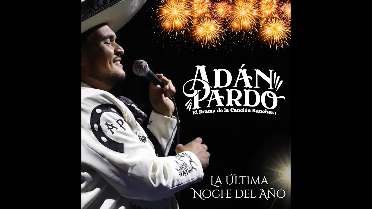 LA ULTIMA NOCHE DEL AÑO - ADÁN PARDO